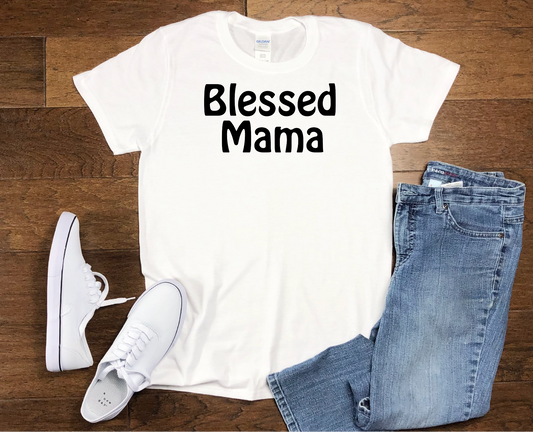 Blessed Mama T-Shirt, Mother's Day T-Shirt